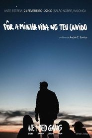 Poster Pôr a minha vida no teu ouvido 2017