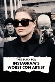 The Search For Instagram’s Worst Con Artist (2023) HD