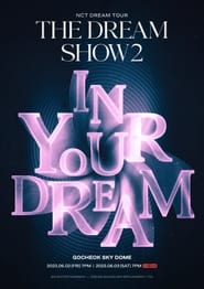 Poster THE DREAM SHOW 2: In Your Dream