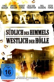 Südlich des Himmels – Westlich der Hölle (2000)