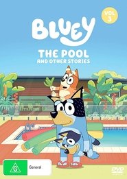 Bluey: The Pool and Other Stories
