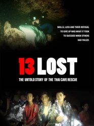 Poster 13 Lost: The Untold Story of the Thai Cave Rescue 2020