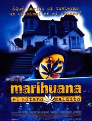 Marihuana: El sótano maldito (1999)