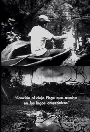 Poster Canción al viejo fisga que acecha en los lagos amazónicos 1978