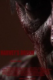 Harvey's Dream (2012)
