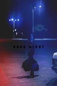 Dark Night постер