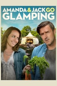 Amanda & Jack Go Glamping