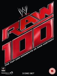 WWE: Raw 100 - The Top 100 moments in Raw History