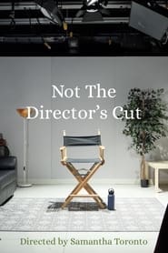Not the Director's Cut