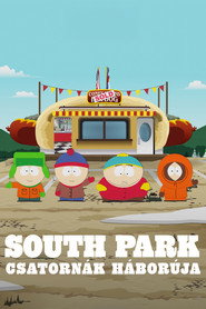 South Park: Csatorn&aacute;k h&aacute;bor&uacute;ja (2022)