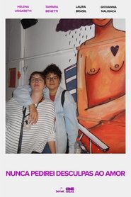 I Will Never Apologize for Love (2025)