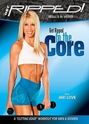 Poster Get Ripped! with Jari Love: Get Ripped to the Core 2006