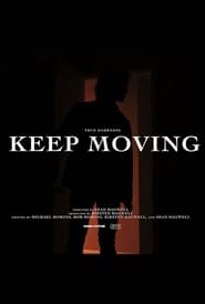 True Darkness: KEEP MOVING (2021)