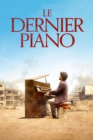 Le Dernier Piano 2023 Streaming VF - Accès illimité gratuit