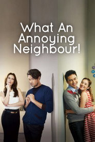 What An Annoying Neighbour! (2014)