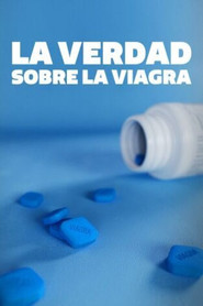La verdad sobre la viagra