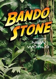 Poster Bando Stone and The New World