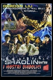 Shaolin contro i mostri diabolici (2004)