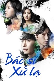Bác Sĩ Xứ Lạ - Doctor Stranger