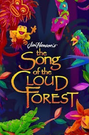 Poster for The Song of the Cloud Forest