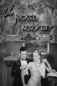 The Nickel Nurser постер