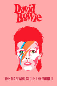 David Bowie: The Man Who Stole the World постер