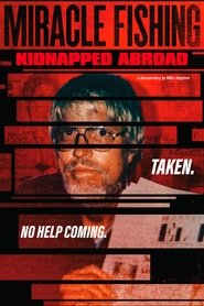 Poster Miracle Fishing: Kidnapped Abroad 2020