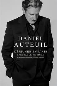 Poster Daniel Auteuil - Déjeuner en l'air