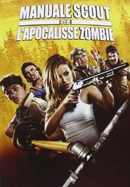 Manuale scout per l’apocalisse zombie (2015)