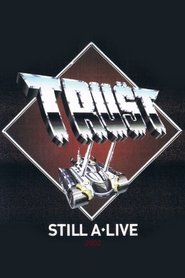 Poster Trust - Still A Live