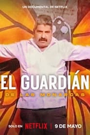 El Guardián de las Monarcas [2024]