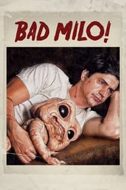 Voir Bad Milo! en streaming