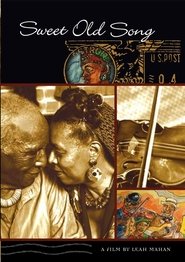 فيلم Sweet Old Song 2002 مترجم أون لاين