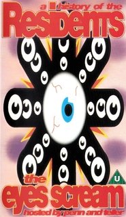 The Eyes Scream: A History of the Residents 1991