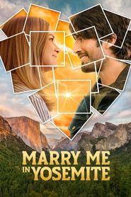 Marry Me in Yosemite постер