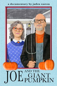 Joe and the Giant Pumpkin