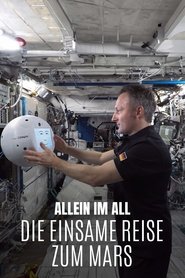 Allein im All – Die einsame Reise zum Mars (2024)