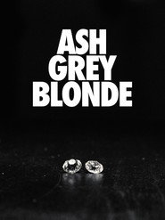 Ash Grey Blonde постер