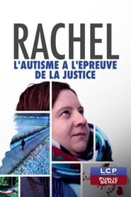 Rachel, l’autisme à l’épreuve de la justice