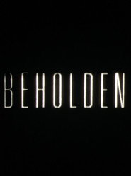 Beholden