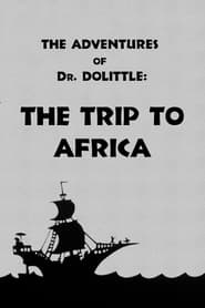 Poster Doktor Dolittle und seine Tiere: Teil 1 – Die Reise nach Afrika