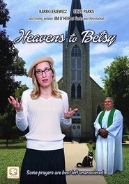 Poster Heavens to Betsy 2017