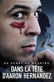 Du sport au meurtre : Dans la t&ecirc;te d&rsquo;Aaron Hernandez (2020)