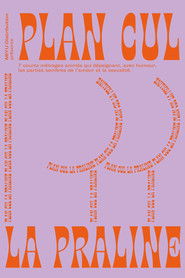 Plan cul la praline