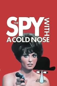 The Spy with a Cold Nose постер