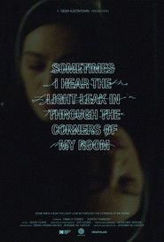 Sometimes I Hear the Light Leak in Through the Corners of My Room (1970)