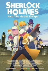 Sherlock Holmes and the Great Escape movie