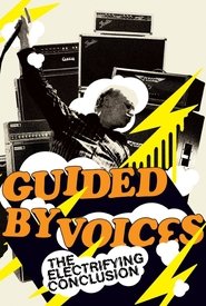 Poster Guided By Voices: The Electrifying Conclusion