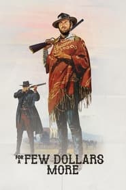 For a Few Dollars More (1965) English Movie Download & Watch Online BluRay 480p & 720p