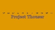 Project Thouser en streaming